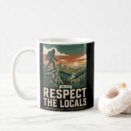 Caneca De Café Respeite o local - Bigfoot Sasquatch Vintage 