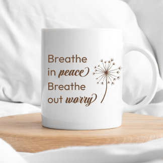 Caneca De Café Respire em paz e saia da inspiração preocupante