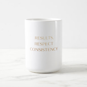 Caneca De Café Resultados Respeitam a Consistência Motivação Fi