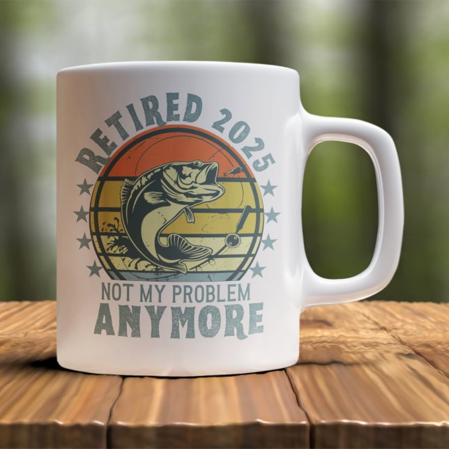 Caneca De Café Retired 2025 Not my Problem Any More, Fishing (Criador carregado)