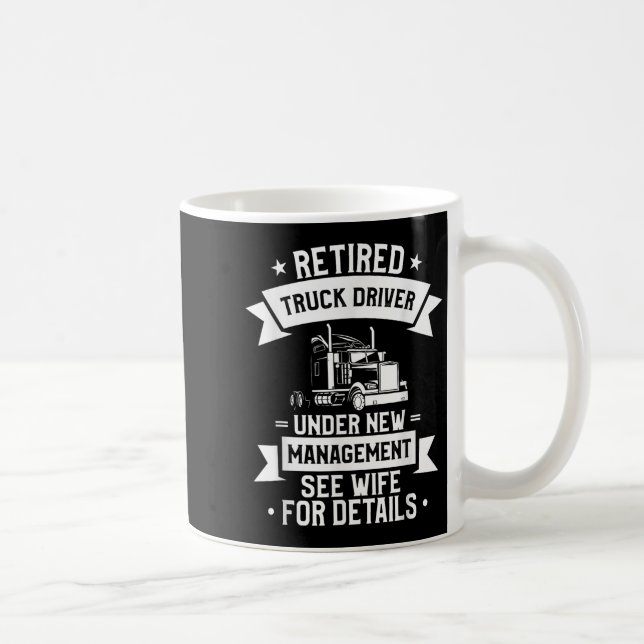 Caneca De Café Retired Truck Driver Funny Retirement Quote For A  (Direita)