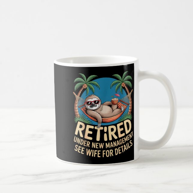 Caneca De Café Retired Under New Management See Wife Funny Retire (Direita)