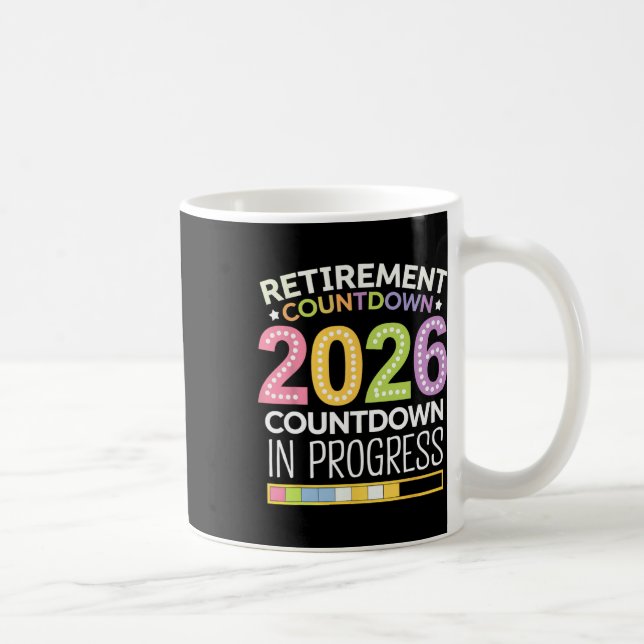 Caneca De Café Retirement Cl Of 2026 Teacher Countdown Loading Te (Direita)
