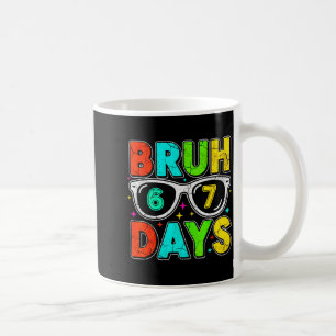 Caneca De Café Retro Bruh 67 Dias Humor Escolar Garoto Legal Solt