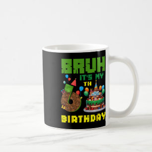 Caneca De Café Retro Bruh É Meu 6º Aniversário Bolo Pixel Gamer 6