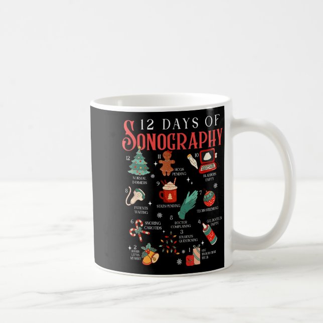 Caneca De Café Retro Funny 12 Days Of Sonography Ultrasound Tech  (Direita)