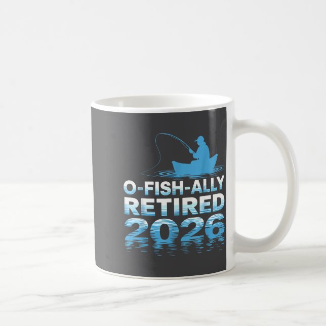 Caneca De Café Retro O-fish-ally Retired 2026 Fisherman Fishing R (Direita)
