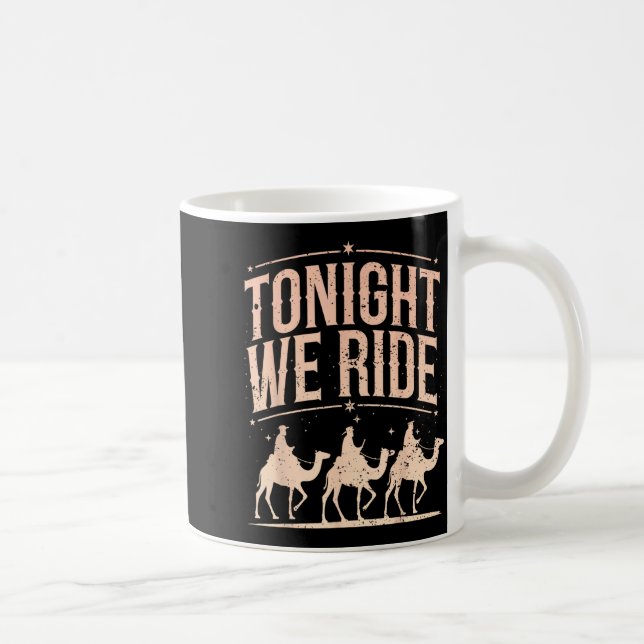 Caneca De Café Retro Tonight We Ride Three Wise Men Christmas Nat (Direita)
