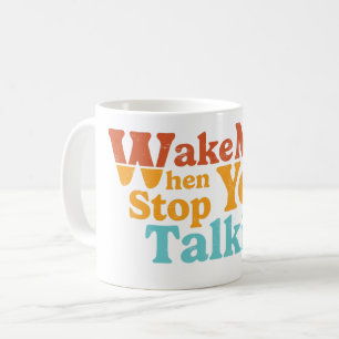 Caneca De Café Retrorme Me Acordar Quando Você Parar De Falar