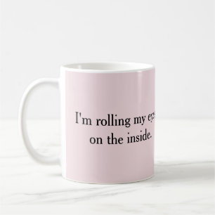 Caneca De Café Revirando os olhos