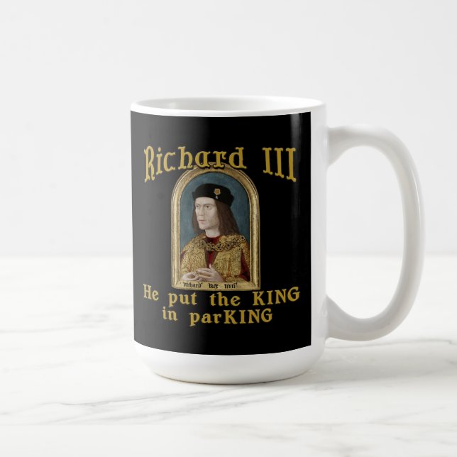 Caneca De Café Richard III pôr o rei no tshirt do estacionamento (Direita)