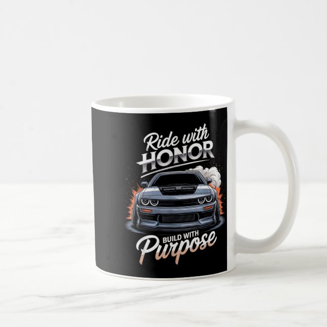 Caneca De Café Ride With Honor Car Lover  (Direita)