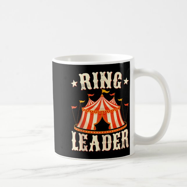 Caneca De Café Ring Leader - Circus Lover Ringmaster Circus Party (Direita)