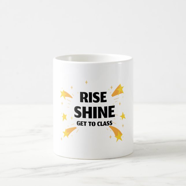 Caneca De Café Rise Shine Começa A Aula (Centro)