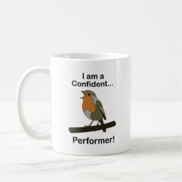 Caneca De Café Robin Bird Eu sou um Artista Confiante Divertido
