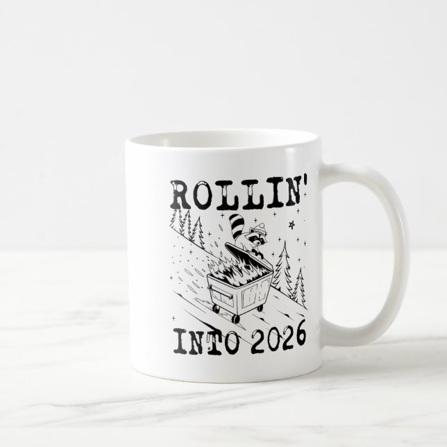 Caneca De Café Rollin’ Into 2026 Raccoon Dumpster Fire Funny New  (Direita)