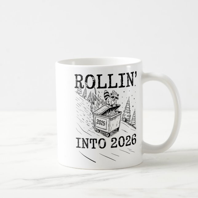 Caneca De Café Rollin’ Into 2026 Raccoon Dumpster Fire New Year M (Direita)