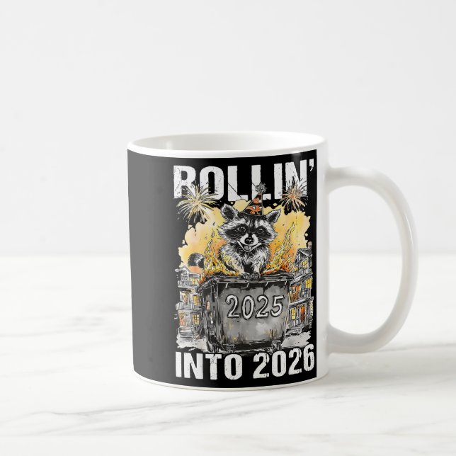 Caneca De Café Rolling Into 2026 Trash Racoon Funny New Years Eve (Direita)