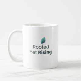 Caneca De Café Rooted Yet Rising Minimal Motivational Mug