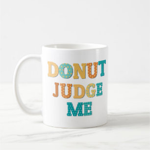 Caneca De Café Rosquinha Juiz Me Engraçado Monograma Qoute