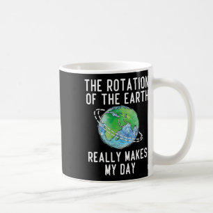 Caneca De Café Rotação Da Terra Faz Meu Professor De Ciência Do D