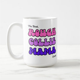 Caneca De Café Rough Collie Mama Mug