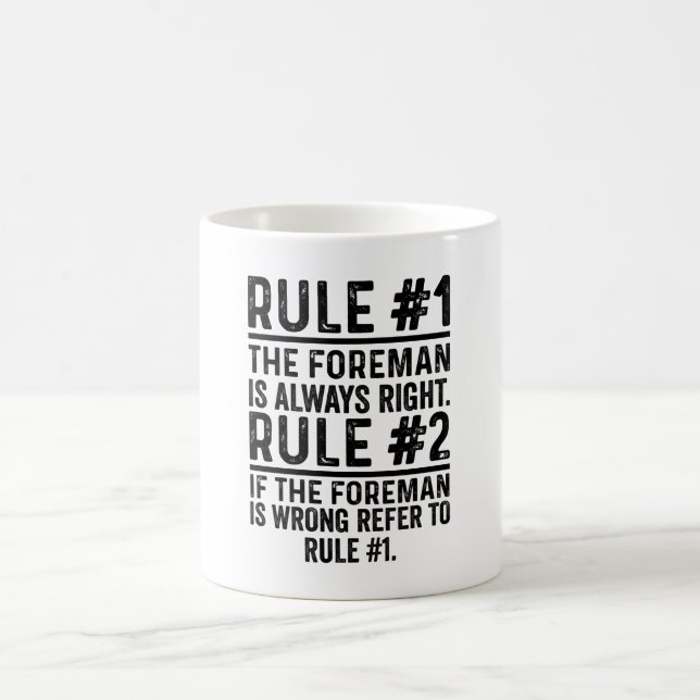 Caneca De Café Rule #1 The Foreman Is Always Right Funny (Centro)