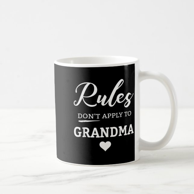 Caneca De Café Rules Don't Apply To Grandma  (Direita)