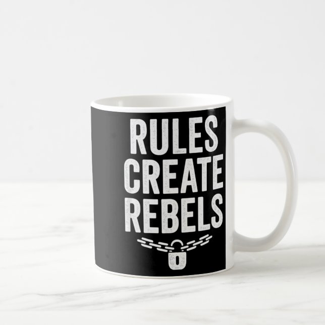 Caneca De Café Rules Rebels Protest Dom Statement Gift  (Direita)