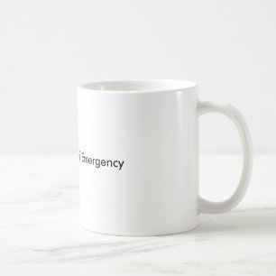Caneca De Café Ruptura em caso de urgência
