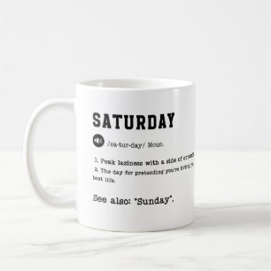 Caneca De Café SÁBADO - Dia Preguiçoso Que Deve Ter