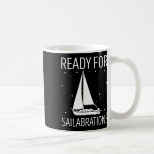 Caneca De Café Sailboat Ready For Celebration Barco Sai