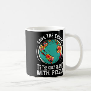 Caneca De Café Salve a Terra. É o único planeta com pizza.