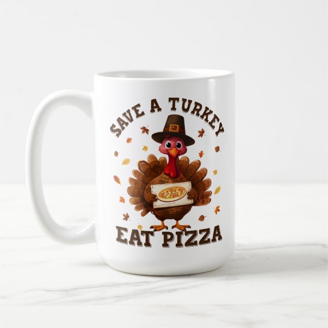 Caneca De Café Salve um Peru Coma Pizza – Pizza de Ação de Graças (Esquerda)