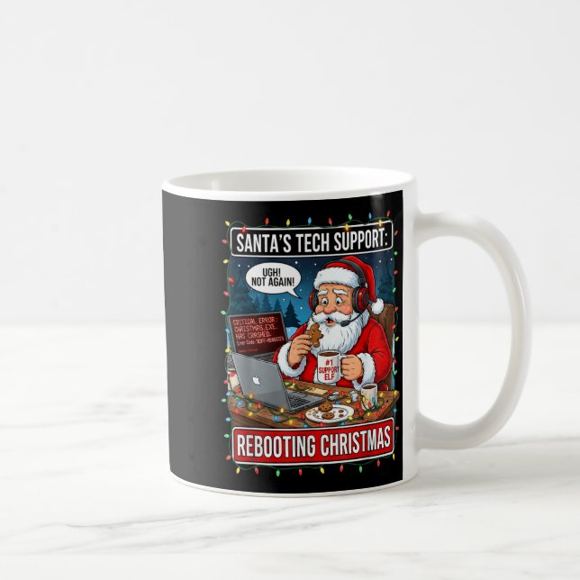 Caneca De Café Santa's Tech Suprt_ Rebooting Christmas Funny  (Direita)