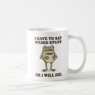 Caneca de Café Sapo Coisas Estranhas Eu Tenho que 
