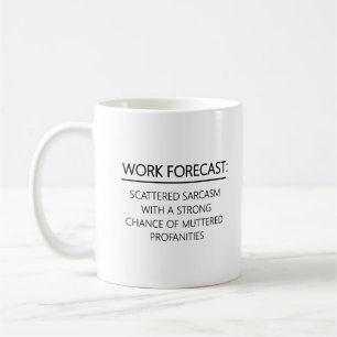 Caneca De Café Sarcasm de Colaborador de Previsão de Trabalho
