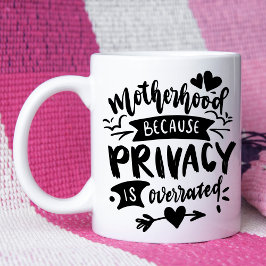 Caneca De Café Sarcasm Motherhood Engraçado