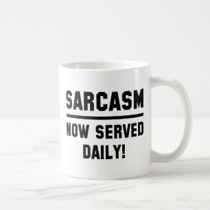 Caneca De Café Sarcasmo Agora Servido Diariamente