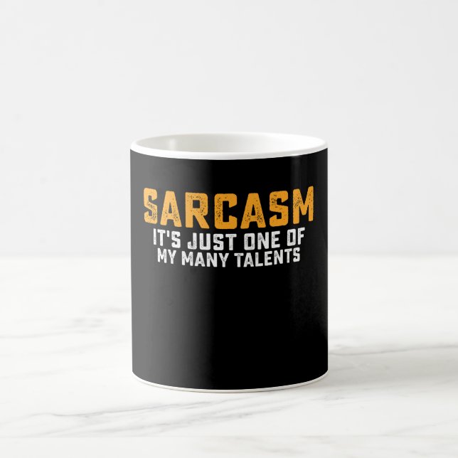 Caneca De Café Sarcasmo É apenas um dos meus muitos talentos (Centro)
