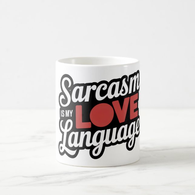 Caneca De Café Sarcasmo é minha língua de amor (Centro)