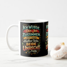 Caneca De Café Sarcastic Quote – Bold German Typography