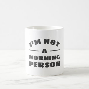 Caneca De Café Sassy Não É Uma Pessoa De Manhã Mug