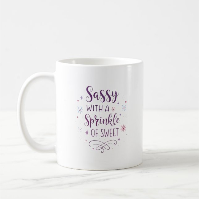 Caneca De Café Sassy with a Sprinkle of Sweet – Feminine Cute Mug (Esquerda)