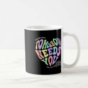 Caneca De Café Saúde Mental S Amanhã Precisa de Você Prevenção de