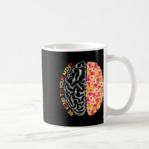 Caneca De Café Saúde Mental Seja Divertida Para Sua Mente Autismo