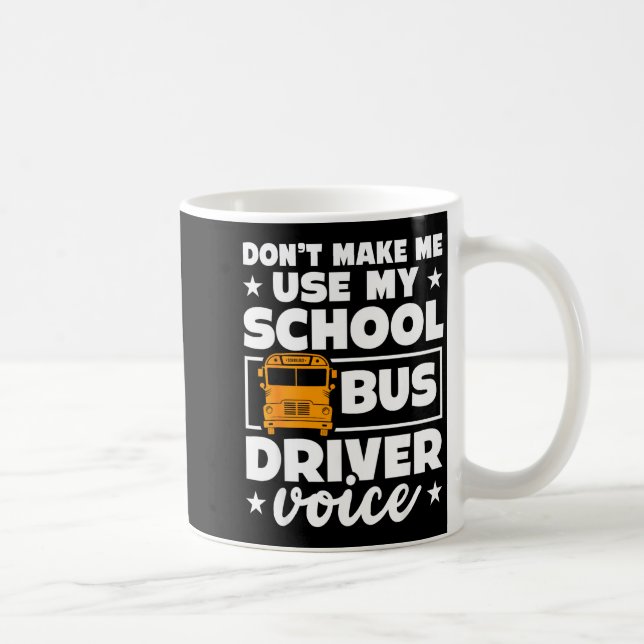Caneca De Café School Bus Driver Funny School Bus Drivers Quote  (Direita)