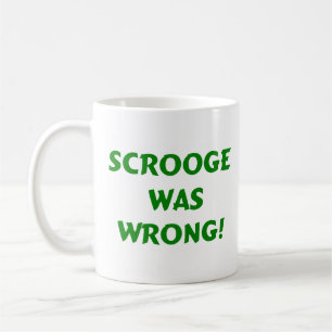 Caneca De Café Scrooge estava errado