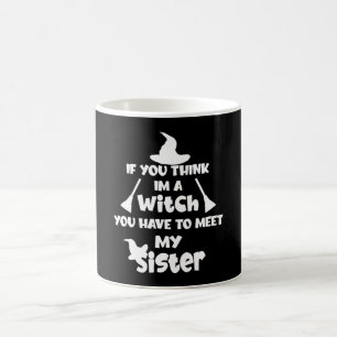 Caneca De Café Se acha que sou uma bruxa, Halloween