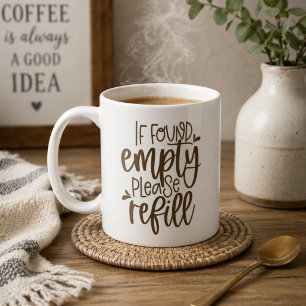 Caneca De Café Se Encontrado Vazio, Por Favor Recoloque